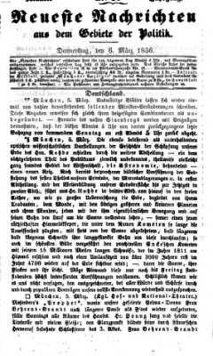 Neueste Nachrichten aus dem Gebiete der Politik (Münchner neueste Nachrichten) Donnerstag 6. März 1856