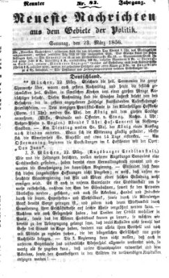 Neueste Nachrichten aus dem Gebiete der Politik (Münchner neueste Nachrichten) Sonntag 23. März 1856