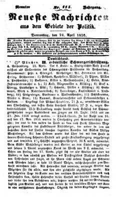 Neueste Nachrichten aus dem Gebiete der Politik (Münchner neueste Nachrichten) Donnerstag 24. April 1856