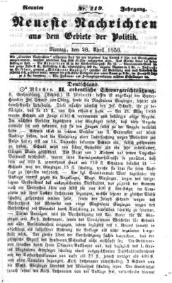 Neueste Nachrichten aus dem Gebiete der Politik (Münchner neueste Nachrichten) Montag 28. April 1856