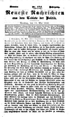 Neueste Nachrichten aus dem Gebiete der Politik (Münchner neueste Nachrichten) Dienstag 13. Mai 1856