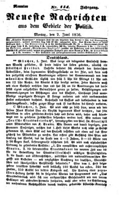 Neueste Nachrichten aus dem Gebiete der Politik (Münchner neueste Nachrichten) Montag 2. Juni 1856