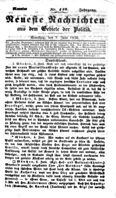 Neueste Nachrichten aus dem Gebiete der Politik (Münchner neueste Nachrichten) Samstag 7. Juni 1856