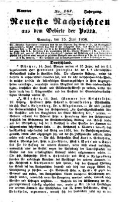 Neueste Nachrichten aus dem Gebiete der Politik (Münchner neueste Nachrichten) Sonntag 15. Juni 1856