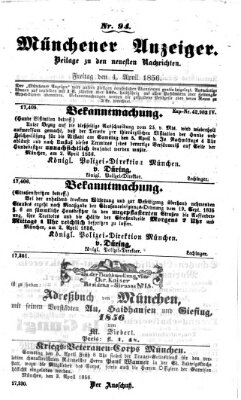 Neueste Nachrichten aus dem Gebiete der Politik (Münchner neueste Nachrichten) Freitag 4. April 1856