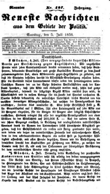 Neueste Nachrichten aus dem Gebiete der Politik (Münchner neueste Nachrichten) Samstag 5. Juli 1856