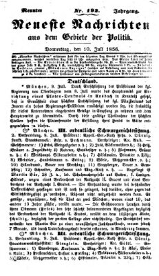 Neueste Nachrichten aus dem Gebiete der Politik (Münchner neueste Nachrichten) Donnerstag 10. Juli 1856