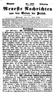 Neueste Nachrichten aus dem Gebiete der Politik (Münchner neueste Nachrichten) Mittwoch 16. Juli 1856