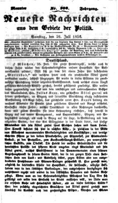 Neueste Nachrichten aus dem Gebiete der Politik (Münchner neueste Nachrichten) Samstag 26. Juli 1856