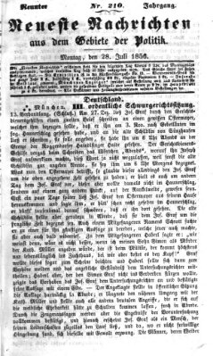 Neueste Nachrichten aus dem Gebiete der Politik (Münchner neueste Nachrichten) Montag 28. Juli 1856