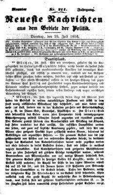 Neueste Nachrichten aus dem Gebiete der Politik (Münchner neueste Nachrichten) Dienstag 29. Juli 1856