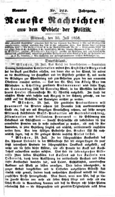 Neueste Nachrichten aus dem Gebiete der Politik (Münchner neueste Nachrichten) Mittwoch 30. Juli 1856