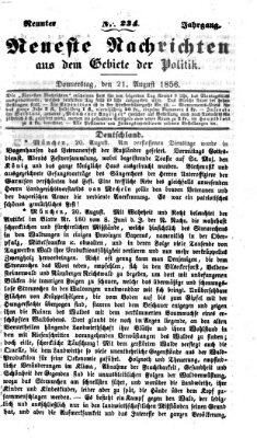 Neueste Nachrichten aus dem Gebiete der Politik (Münchner neueste Nachrichten) Donnerstag 21. August 1856