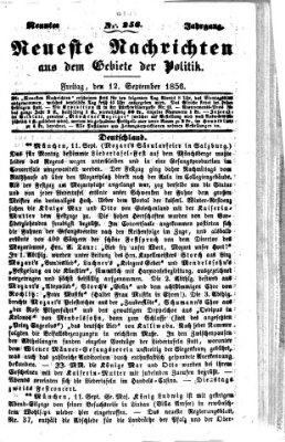 Neueste Nachrichten aus dem Gebiete der Politik (Münchner neueste Nachrichten) Freitag 12. September 1856