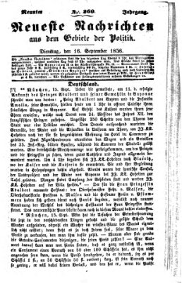 Neueste Nachrichten aus dem Gebiete der Politik (Münchner neueste Nachrichten) Dienstag 16. September 1856