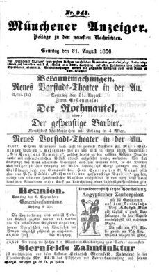 Neueste Nachrichten aus dem Gebiete der Politik (Münchner neueste Nachrichten) Sonntag 31. August 1856