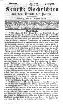 Neueste Nachrichten aus dem Gebiete der Politik (Münchner neueste Nachrichten) Sonntag 12. Oktober 1856