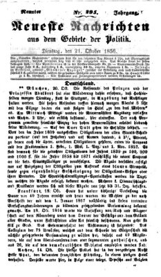 Neueste Nachrichten aus dem Gebiete der Politik (Münchner neueste Nachrichten) Dienstag 21. Oktober 1856