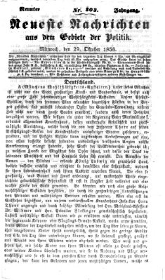 Neueste Nachrichten aus dem Gebiete der Politik (Münchner neueste Nachrichten) Mittwoch 29. Oktober 1856