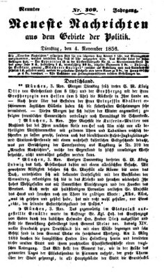 Neueste Nachrichten aus dem Gebiete der Politik (Münchner neueste Nachrichten) Dienstag 4. November 1856