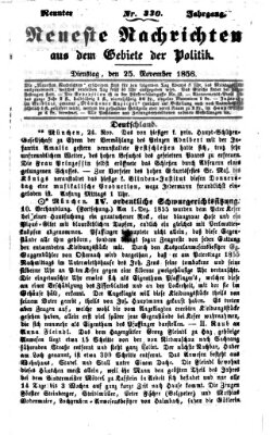 Neueste Nachrichten aus dem Gebiete der Politik (Münchner neueste Nachrichten) Dienstag 25. November 1856