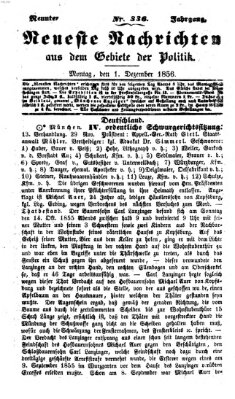 Neueste Nachrichten aus dem Gebiete der Politik (Münchner neueste Nachrichten) Montag 1. Dezember 1856