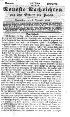 Neueste Nachrichten aus dem Gebiete der Politik (Münchner neueste Nachrichten) Donnerstag 4. Dezember 1856