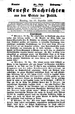 Neueste Nachrichten aus dem Gebiete der Politik (Münchner neueste Nachrichten) Samstag 27. Dezember 1856