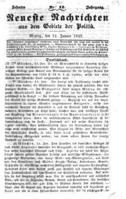 Neueste Nachrichten aus dem Gebiete der Politik (Münchner neueste Nachrichten) Montag 12. Januar 1857