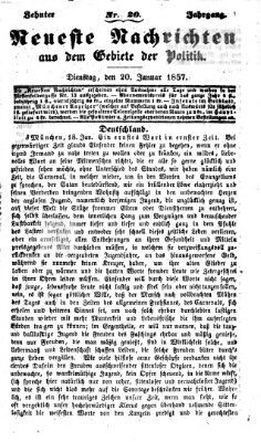 Neueste Nachrichten aus dem Gebiete der Politik (Münchner neueste Nachrichten) Dienstag 20. Januar 1857