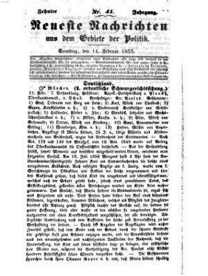 Neueste Nachrichten aus dem Gebiete der Politik (Münchner neueste Nachrichten) Samstag 14. Februar 1857