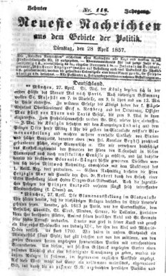 Neueste Nachrichten aus dem Gebiete der Politik (Münchner neueste Nachrichten) Dienstag 28. April 1857