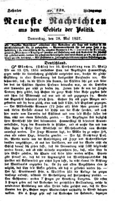 Neueste Nachrichten aus dem Gebiete der Politik (Münchner neueste Nachrichten) Donnerstag 28. Mai 1857