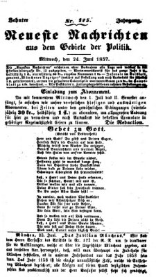 Neueste Nachrichten aus dem Gebiete der Politik (Münchner neueste Nachrichten) Mittwoch 24. Juni 1857