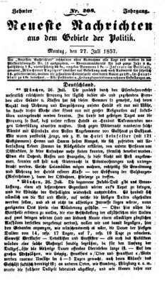 Neueste Nachrichten aus dem Gebiete der Politik (Münchner neueste Nachrichten) Montag 27. Juli 1857