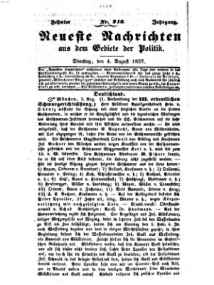 Neueste Nachrichten aus dem Gebiete der Politik (Münchner neueste Nachrichten) Dienstag 4. August 1857