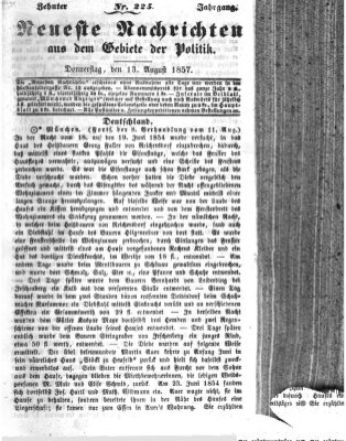 Neueste Nachrichten aus dem Gebiete der Politik (Münchner neueste Nachrichten) Donnerstag 13. August 1857