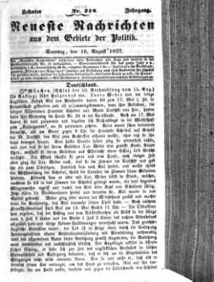 Neueste Nachrichten aus dem Gebiete der Politik (Münchner neueste Nachrichten) Sonntag 16. August 1857