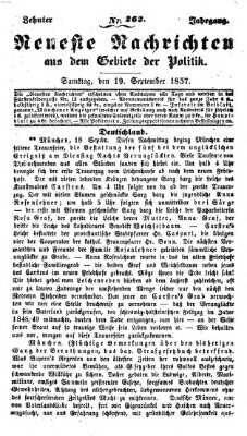 Neueste Nachrichten aus dem Gebiete der Politik (Münchner neueste Nachrichten) Samstag 19. September 1857