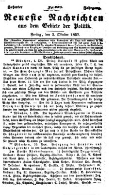 Neueste Nachrichten aus dem Gebiete der Politik (Münchner neueste Nachrichten) Freitag 2. Oktober 1857