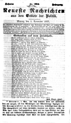 Neueste Nachrichten aus dem Gebiete der Politik (Münchner neueste Nachrichten) Montag 2. November 1857