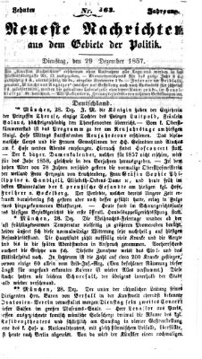 Neueste Nachrichten aus dem Gebiete der Politik (Münchner neueste Nachrichten) Dienstag 29. Dezember 1857