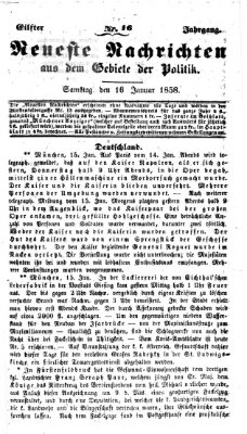 Neueste Nachrichten aus dem Gebiete der Politik (Münchner neueste Nachrichten) Samstag 16. Januar 1858