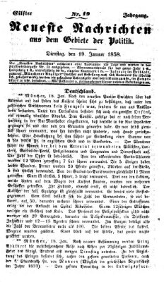 Neueste Nachrichten aus dem Gebiete der Politik (Münchner neueste Nachrichten) Dienstag 19. Januar 1858