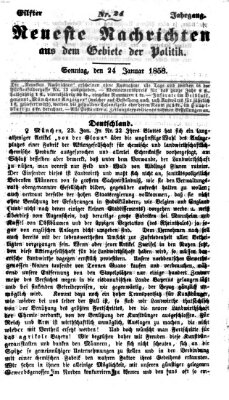 Neueste Nachrichten aus dem Gebiete der Politik (Münchner neueste Nachrichten) Sonntag 24. Januar 1858