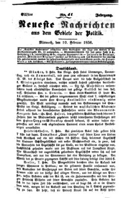 Neueste Nachrichten aus dem Gebiete der Politik (Münchner neueste Nachrichten) Mittwoch 10. Februar 1858