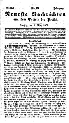Neueste Nachrichten aus dem Gebiete der Politik (Münchner neueste Nachrichten) Dienstag 2. März 1858