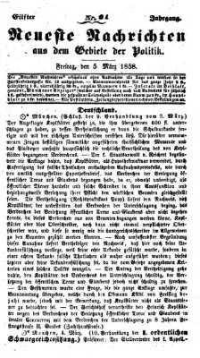 Neueste Nachrichten aus dem Gebiete der Politik (Münchner neueste Nachrichten) Freitag 5. März 1858