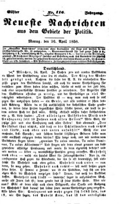 Neueste Nachrichten aus dem Gebiete der Politik (Münchner neueste Nachrichten) Montag 26. April 1858