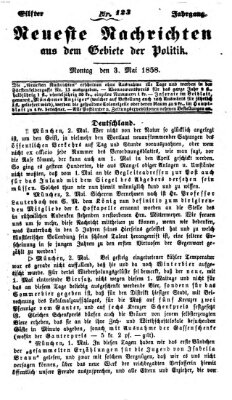 Neueste Nachrichten aus dem Gebiete der Politik (Münchner neueste Nachrichten) Montag 3. Mai 1858